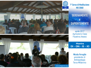 Chi Siamo di on is io. 1° corso di meditazione mo chao nicola feruglio 2017