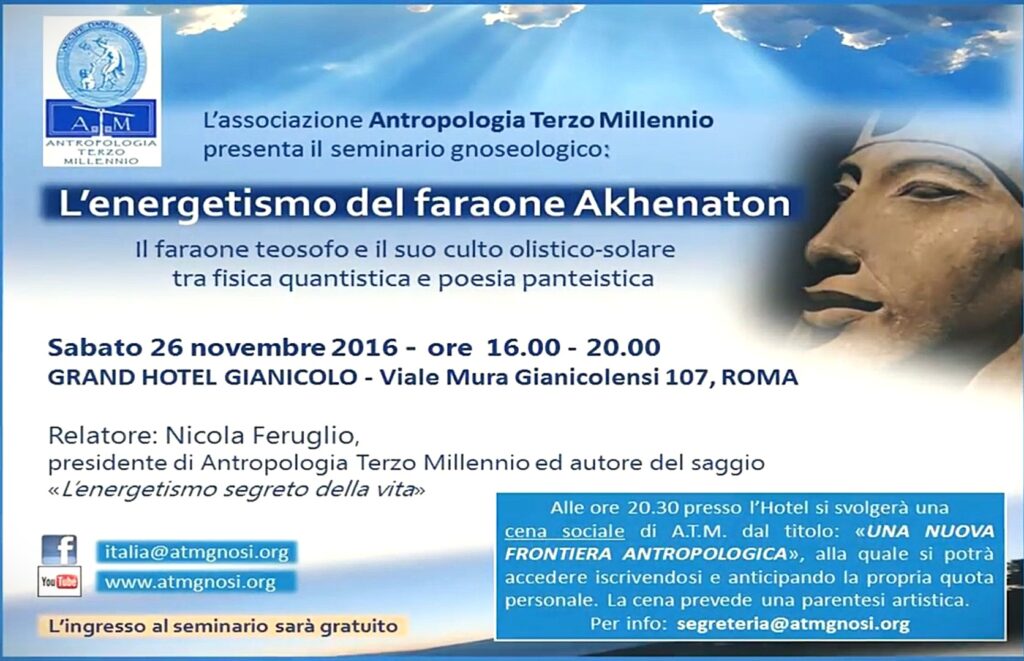 l'energetismo 'del faraone akenaotn. nicola feruglio seminario. hotel gianicolo roma 2026